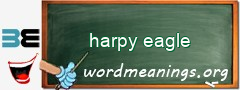 WordMeaning blackboard for harpy eagle